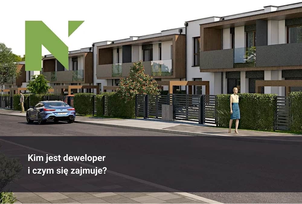 Kim jest deweloper i jakie ma obowiązki w branży nieruchomości