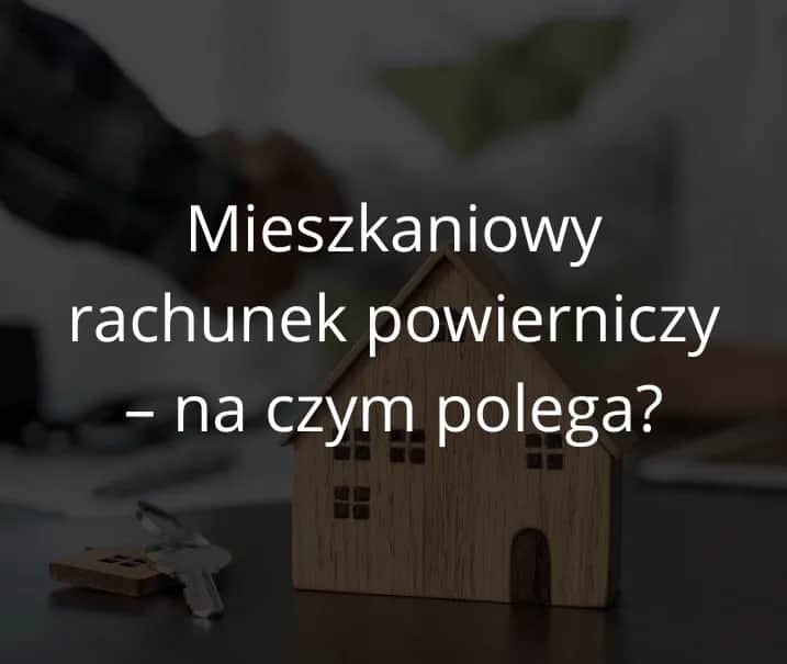 Jak sprawdzić rachunek powierniczy dewelopera i uniknąć strat?