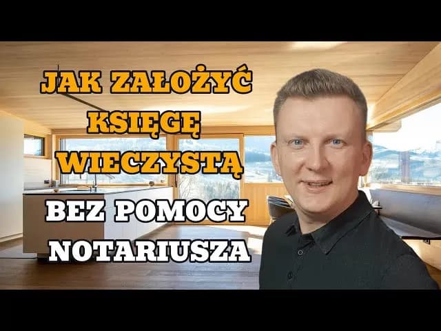 Jak założyć księgę wieczystą na mieszkanie bez zbędnych problemów